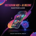 Instagram Ads + AI Income Masterclass